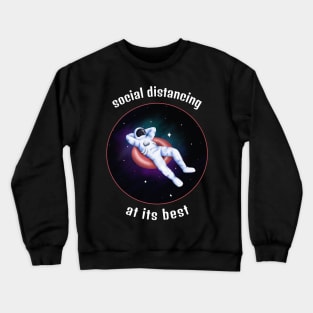 social distancing at its best Crewneck Sweatshirt